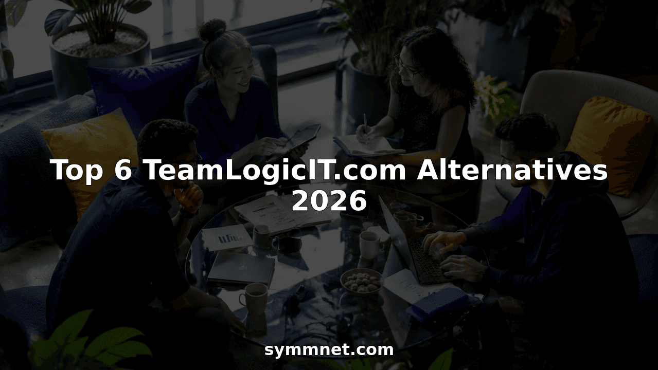 Top 6 TeamLogicIT.com Alternatives 2026
